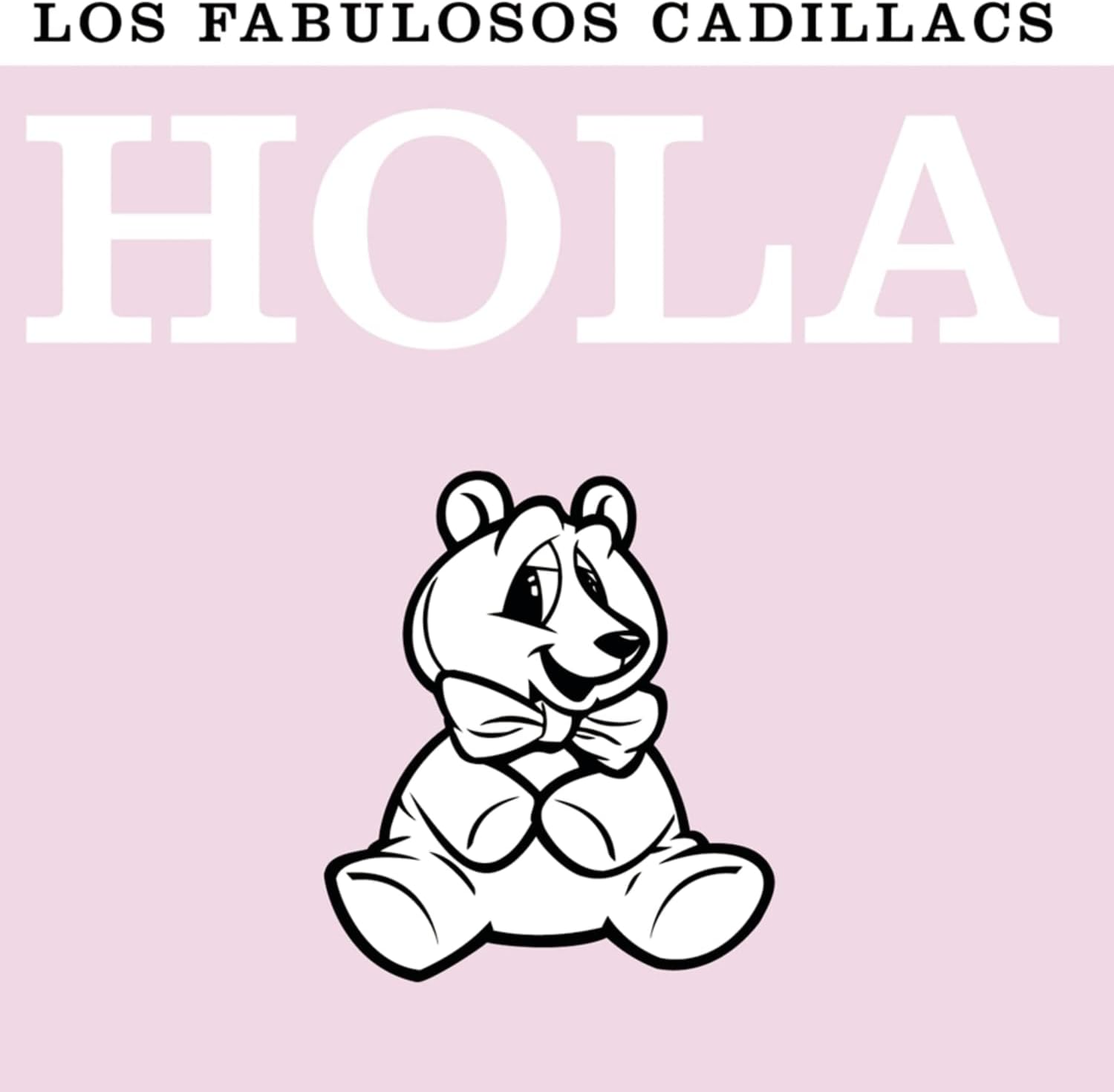 Los Fabulosos Cadillacs - Hola - The Blacklist Store